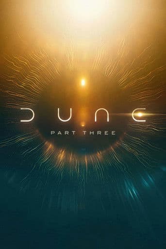 Poster for Dune: Part Three, a popular movie available on iptview4k