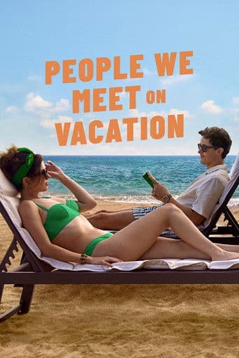 Poster for People We Meet on Vacation, a popular movie available on iptview4k
