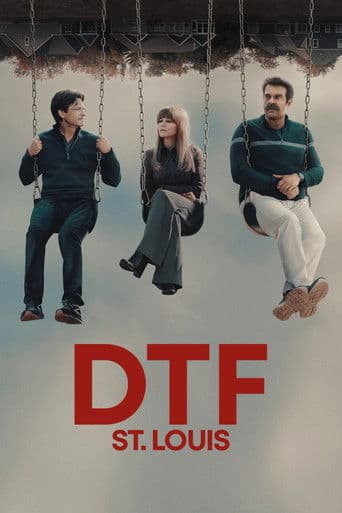 Poster for DTF St. Louis, a popular movie available on iptview4k